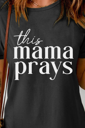 THIS MAMA PRAYS Graphic Tee-Mope's Closet