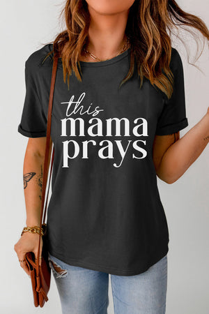 THIS MAMA PRAYS Graphic Tee-Mope's Closet